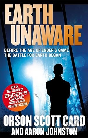 Kniha: Earth Unaware (Aaron Johnston a Orson Scott Card). Little, Brown, 2013 Kniha: Earth Unaware (Aaron Johnston a Orson Scott Card). Little, Brown, 2013