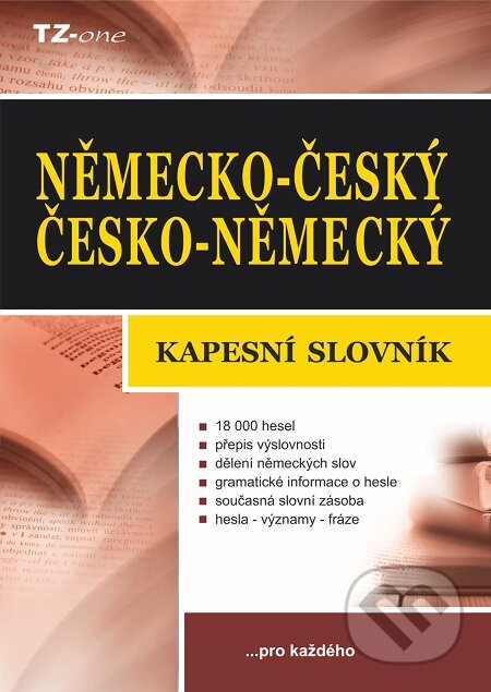 E-kniha: Německo-český/ česko-německý kapesní slovník (Autorský kolektív). TZ-one E-kniha: Německo-český/ česko-německý kapesní slovník (Autorský kolektív). TZ-one