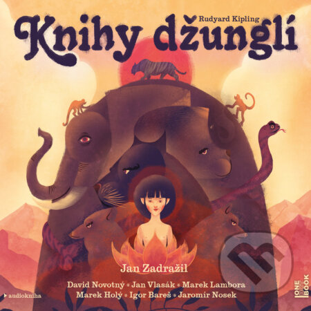 Audiokniha: Knihy džunglí (Rudyard Kipling). OneHotBook, 2017 Audiokniha: Knihy džunglí (Rudyard Kipling). OneHotBook, 2017