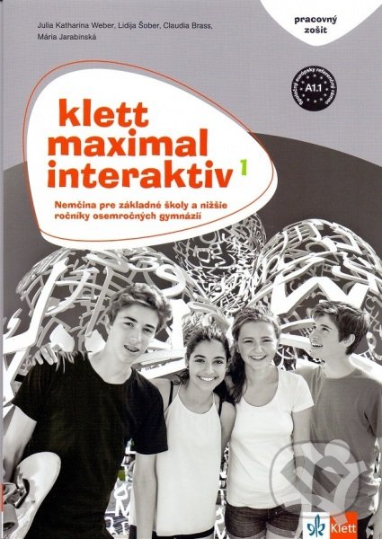 Kniha: Klett Maximal interaktiv 1: Pracovný zošit (Julia Katharina Weber a Lidija Šober). Klett, 2017 Kniha: Klett Maximal interaktiv 1: Pracovný zošit (Julia Katharina Weber a Lidija Šober). Klett, 2017