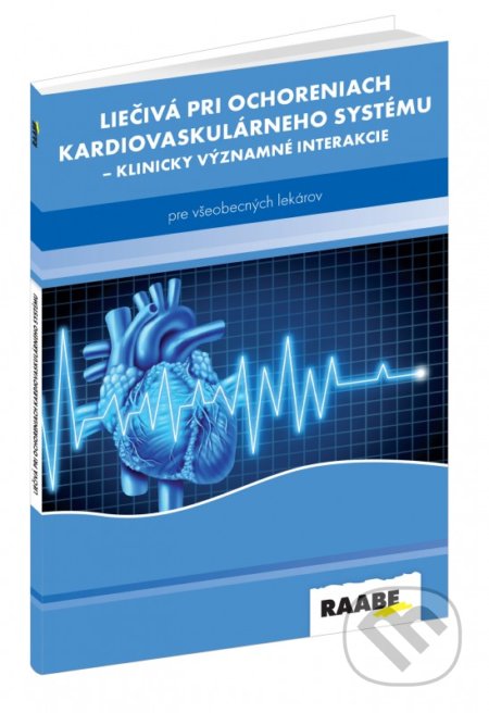 Kniha: Liečivá pri ochoreniach kardiovaskulárneho systému (Ľubomír Virág a Milan Kriška). Raabe, 2017 Kniha: Liečivá pri ochoreniach kardiovaskulárneho systému (Ľubomír Virág a Milan Kriška). Raabe, 2017