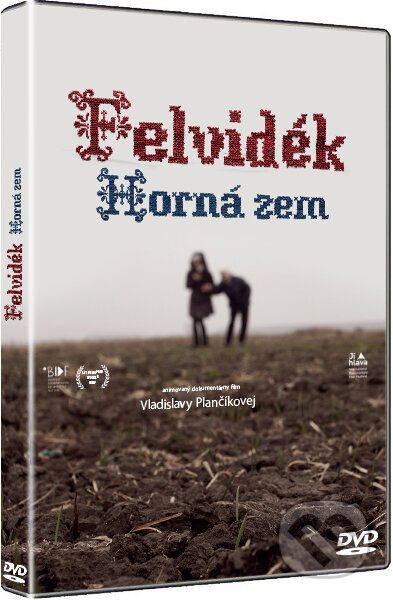 Film: Felvidék - Horná zem (Vladislava Plančíková) (DVD). Film: Felvidék - Horná zem (Vladislava Plančíková) (DVD).