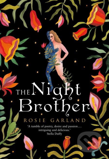 Kniha: The Night Brother (Rosie Garland). The Borough Press, 2017 Kniha: The Night Brother (Rosie Garland). The Borough Press, 2017