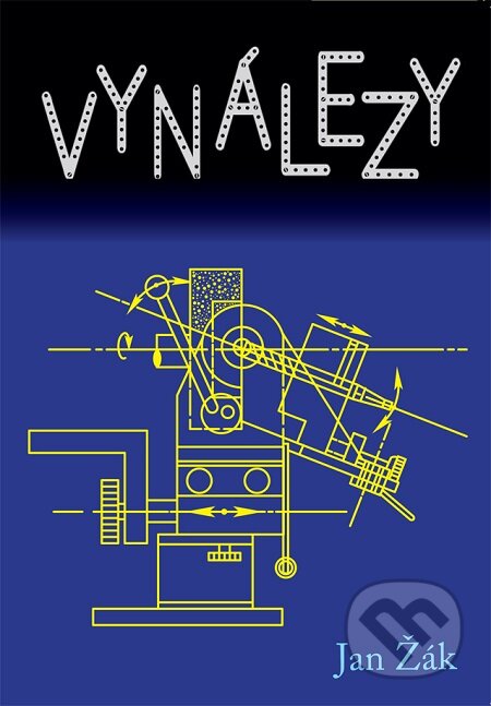 E-kniha: Vynálezy (Jan Žák). Lukáš Vik E-kniha: Vynálezy (Jan Žák). Lukáš Vik