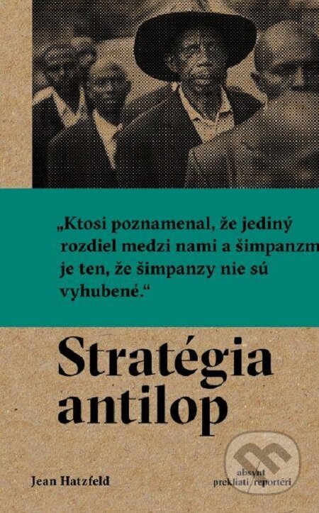 E-kniha: Stratégia antilop (Jean Hatzfeld). Absynt, 2017 E-kniha: Stratégia antilop (Jean Hatzfeld). Absynt, 2017