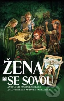 Kniha: Žena se sovou (Zuzana Hloušková). Fortna, 2017 Kniha: Žena se sovou (Zuzana Hloušková). Fortna, 2017