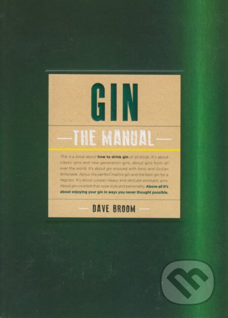 Kniha: Gin (Dave Broom). Mitchell Beazley, 2015 Kniha: Gin (Dave Broom). Mitchell Beazley, 2015