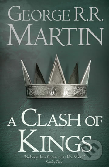Kniha: A Clash of Kings (George R.R. Martin). Voyager, 2012 Kniha: A Clash of Kings (George R.R. Martin). Voyager, 2012