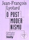 O postmodernismu - Jean-Francois Lyotard, Filosofia, 1999