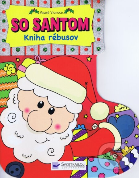 Kniha: Veselé Vianoce so Santom - Kniha rébusov (Svojtka&Co.). Svojtka&Co., 2017 Kniha: Veselé Vianoce so Santom - Kniha rébusov (Svojtka&Co.). Svojtka&Co., 2017