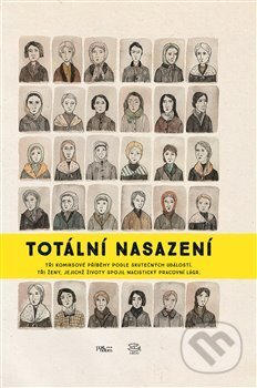 Kniha: Totální nasazení (Ondřej Nezbeda, Petra Soukupová a Tomáš Hodan). Argo, 2017 Kniha: Totální nasazení (Ondřej Nezbeda, Petra Soukupová a Tomáš Hodan). Argo, 2017