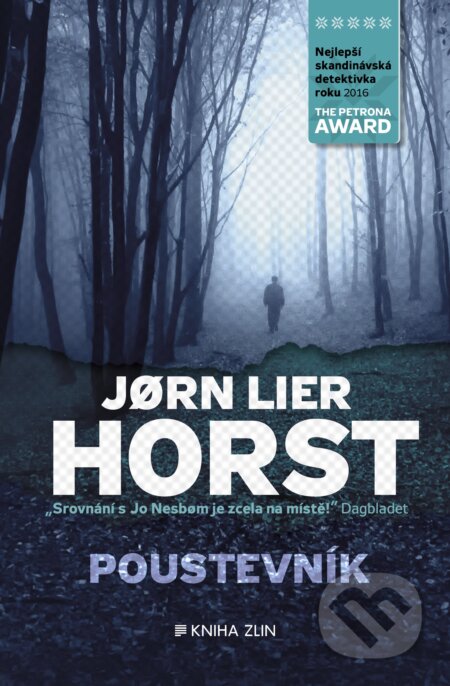 Kniha: Poustevník (Jorn Lier Horst). Kniha Zlín, 2018 Kniha: Poustevník (Jorn Lier Horst). Kniha Zlín, 2018