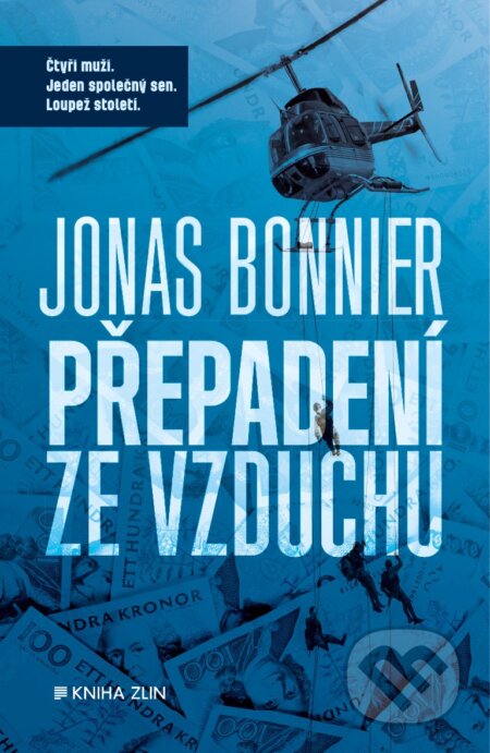 Kniha: Přepadení ze vzduchu (Jonas Bonnier). Kniha Zlín, 2018 Kniha: Přepadení ze vzduchu (Jonas Bonnier). Kniha Zlín, 2018