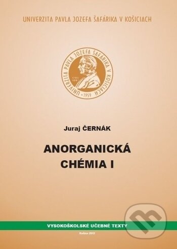 Kniha: Anorganická chémia I (Juraj Černák). Univerzita Pavla Jozefa Šafárika v Košiciach, 2012 Kniha: Anorganická chémia I (Juraj Černák). Univerzita Pavla Jozefa Šafárika v Košiciach, 2012