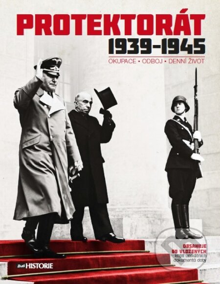 Kniha: Protektorát 1939 - 1945 (Autorský kolektív). Extra Publishing, 2017 Kniha: Protektorát 1939 - 1945 (Autorský kolektív). Extra Publishing, 2017
