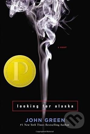 Kniha: Looking for Alaska (John Green). Penguin Books, 2007 Kniha: Looking for Alaska (John Green). Penguin Books, 2007