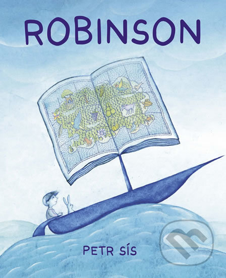 Kniha: Robinson (Petr Sís). Labyrint, 2017 Kniha: Robinson (Petr Sís). Labyrint, 2017