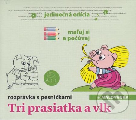 Audiokniha: Tri prasiatka a vlk (A.L.I.). A.L.I., 2017 Audiokniha: Tri prasiatka a vlk (A.L.I.). A.L.I., 2017