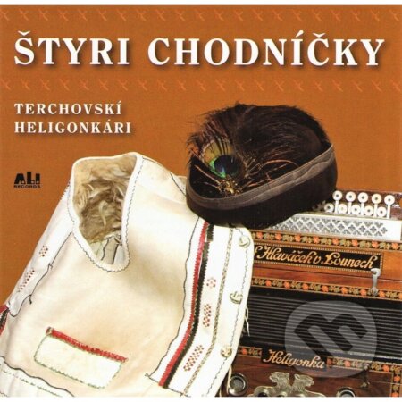 Hudební CD: Terchovskí Heligonkári: Štyri Chodníčky (A.L.I.). A.L.I., 2017 Hudební CD: Terchovskí Heligonkári: Štyri Chodníčky (A.L.I.). A.L.I., 2017