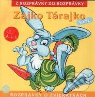 Audiokniha: Zajko Tárajko a iné (A.L.I.). A.L.I., 2017 Audiokniha: Zajko Tárajko a iné (A.L.I.). A.L.I., 2017