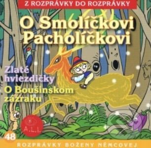 Audiokniha: O Smolíčkovi Pacholíčkovi, Zlaté hviezdičky, O Boušinskom zázraku (Lenka Tomešová). A.L.I., 2017 Audiokniha: O Smolíčkovi Pacholíčkovi, Zlaté hviezdičky, O Boušinskom zázraku (Lenka Tomešová). A.L.I., 2017