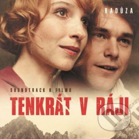Hudební CD: Radůza: Tenkrát v ráji - OST (Supraphon). Supraphon, 2016 Hudební CD: Radůza: Tenkrát v ráji - OST (Supraphon). Supraphon, 2016