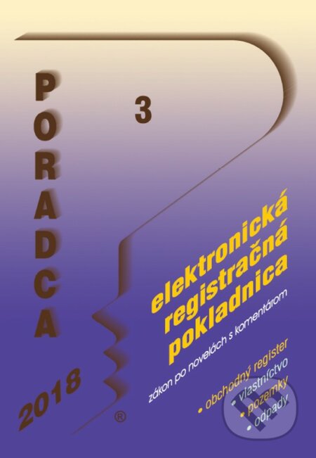 Kniha: Poradca 3/2018 (Poradca s.r.o.). Poradca s.r.o., 2017 Kniha: Poradca 3/2018 (Poradca s.r.o.). Poradca s.r.o., 2017