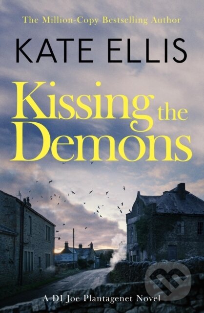 Kniha: Kissing the Demons (Kate Ellis). Piatkus, 2024 Kniha: Kissing the Demons (Kate Ellis). Piatkus, 2024