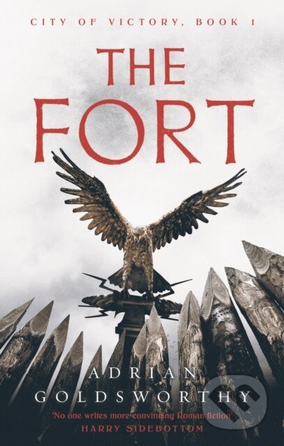 Kniha: The Fort (Adrian Goldsworthy). Head of Zeus, 2021 Kniha: The Fort (Adrian Goldsworthy). Head of Zeus, 2021