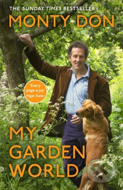 Kniha: My Garden World (Monty Don). Two Roads, 2021 Kniha: My Garden World (Monty Don). Two Roads, 2021