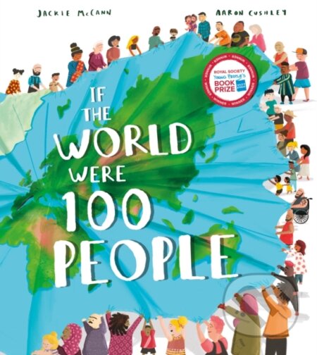 Kniha: If the World Were 100 People (Jackie Cushley). Red Shed, 2021 Kniha: If the World Were 100 People (Jackie Cushley). Red Shed, 2021