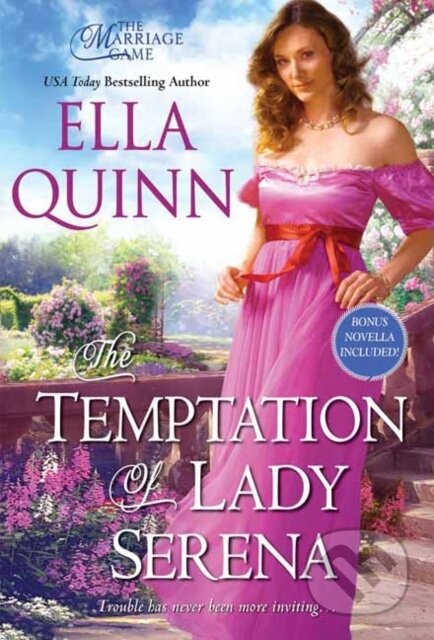 Kniha: The Temptation of Lady Serena (Ella Quinn). Zebra Books, 2021 Kniha: The Temptation of Lady Serena (Ella Quinn). Zebra Books, 2021