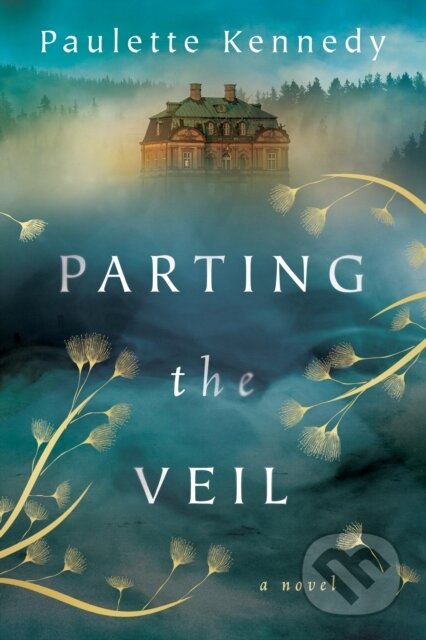 Kniha: Parting the Veil (Paulette Kennedy). Lake Union Publishing, 2021 Kniha: Parting the Veil (Paulette Kennedy). Lake Union Publishing, 2021