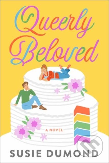 Kniha: Queerly Beloved (Susie Dumond). Random House, 2022 Kniha: Queerly Beloved (Susie Dumond). Random House, 2022