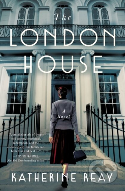 Kniha: The London House (Katherine Reay). , 2022 Kniha: The London House (Katherine Reay). , 2022