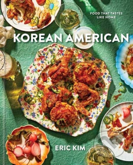 Kniha: Korean American (Eric Kim). Random House, 2022 Kniha: Korean American (Eric Kim). Random House, 2022