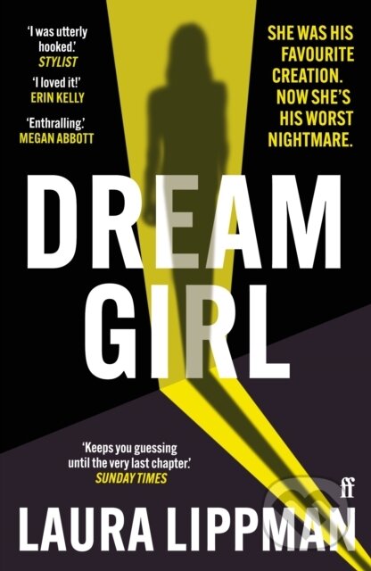 Kniha: Dream Girl (Laura Lippman). Faber and Faber, 2022 Kniha: Dream Girl (Laura Lippman). Faber and Faber, 2022
