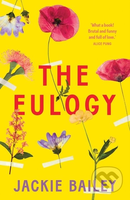 Kniha: The Eulogy (Jackie Bailey). Hardie Grant, 2022 Kniha: The Eulogy (Jackie Bailey). Hardie Grant, 2022