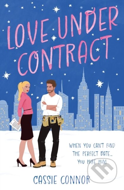 Kniha: Love Under Contract (Cassie Connor). One More Chapter, 2022 Kniha: Love Under Contract (Cassie Connor). One More Chapter, 2022