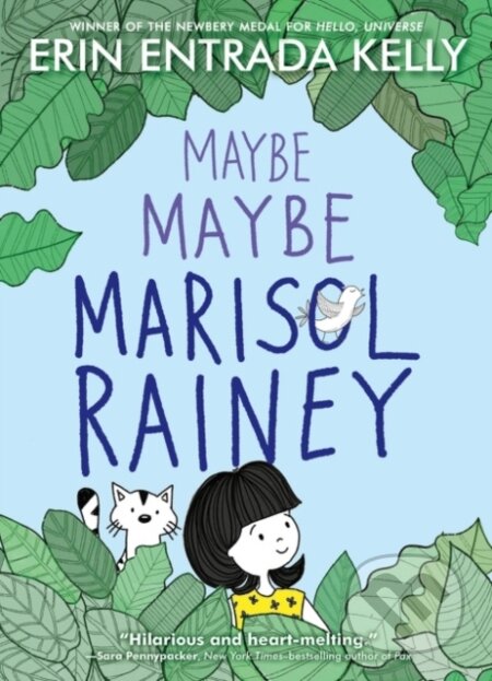 Kniha: Maybe Maybe Marisol Rainey (Erin Entrada Kelly). Greenwillow Books, 2022 Kniha: Maybe Maybe Marisol Rainey (Erin Entrada Kelly). Greenwillow Books, 2022