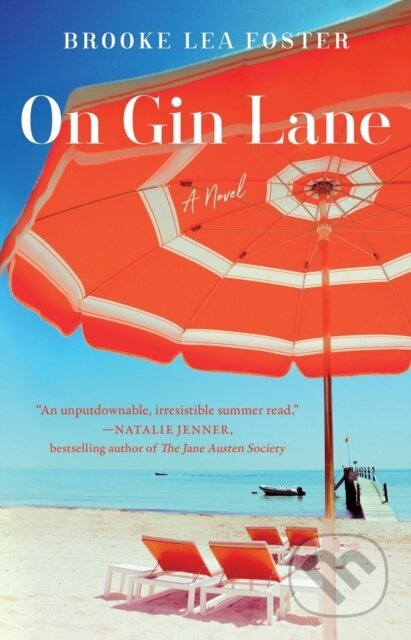 Kniha: On Gin Lane (Brooke Lea Foster). Gallery Books, 2023 Kniha: On Gin Lane (Brooke Lea Foster). Gallery Books, 2023