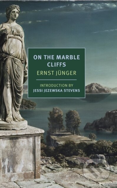Kniha: On the Marble Cliffs (Ernst Junger). , 2023 Kniha: On the Marble Cliffs (Ernst Junger). , 2023