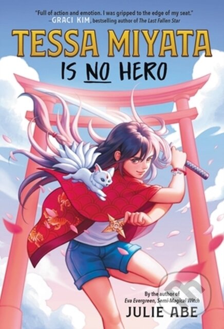Kniha: Tessa Miyata Is No Hero (Julie Abe). , 2023 Kniha: Tessa Miyata Is No Hero (Julie Abe). , 2023