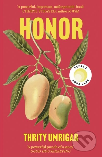 Kniha: Honor (Thrity Umrigar). Swift Press, 2023 Kniha: Honor (Thrity Umrigar). Swift Press, 2023