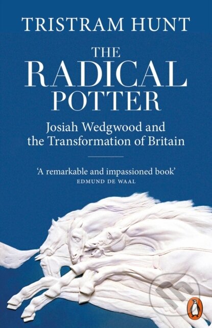 Kniha: The Radical Potter (Tristram Hunt). Penguin Books, 2023 Kniha: The Radical Potter (Tristram Hunt). Penguin Books, 2023