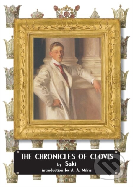 Kniha: The Chronicles of Clovis (H H Munro a Saki). , 2023 Kniha: The Chronicles of Clovis (H H Munro a Saki). , 2023