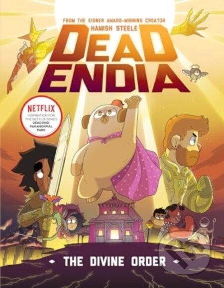 Kniha: DeadEndia: The Divine Order (Hamish Steele). , 2024 Kniha: DeadEndia: The Divine Order (Hamish Steele). , 2024