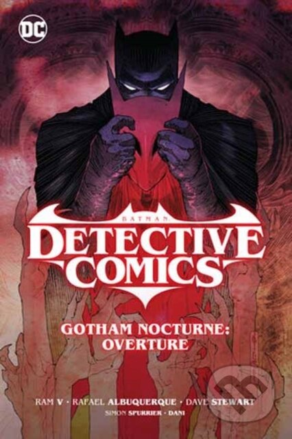 Kniha: Batman: Detective Comics Vol. 1: Gotham Nocturne: Overture (Rafael Albuquerque a Ram V.). DC Comics, 2024 Kniha: Batman: Detective Comics Vol. 1: Gotham Nocturne: Overture (Rafael Albuquerque a Ram V.). DC Comics, 2024