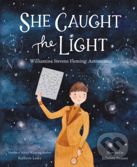 Kniha: She Caught the Light (Kathryn Lasky). HarperCollins, 2021 Kniha: She Caught the Light (Kathryn Lasky). HarperCollins, 2021