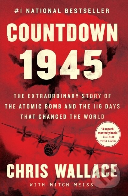 Kniha: Countdown 1945 (Chris Wallace). , 2021 Kniha: Countdown 1945 (Chris Wallace). , 2021